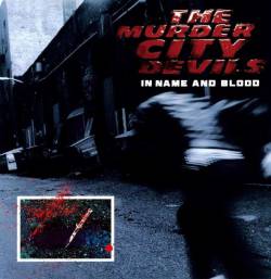 Murder City Devils : In Name and Blood